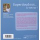 Superdoudous... le retour